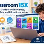 Classroom 15X online games guide featuring gaming categories, safety tips, device compatibility, and learning benefits.
